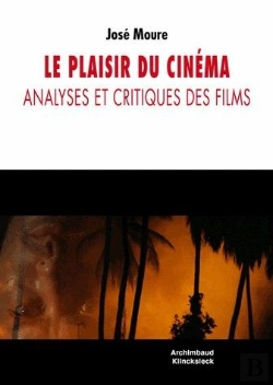 Bertrand.pt - Le Plaisir Du Cinéma ; Analyses Et Critiques Des Films