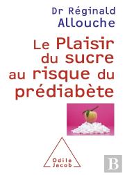 Le Plaisir Du Sucre Au Risque Du Prédiabète