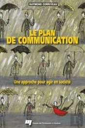 Le Plan De Communication ; Une Approche Pour Agir En Société