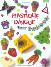 Le Plastique Dingue