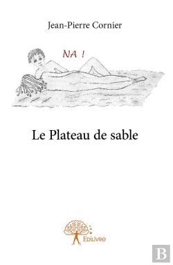 Bertrand.pt - Le Plateau De Sable