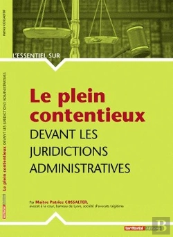 Bertrand.pt - Le Plein Contentieux Devant Les Juridictions Administratives