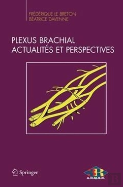 Bertrand.pt - Le Plexus Brachial, Actualites Et Perspectives