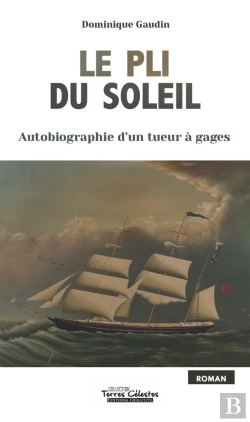 Bertrand.pt - Le Pli Du Soleil : Autobiographie D'Un Tueur À Gages