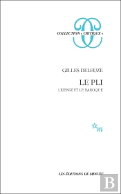 Le Pli : Leibniz Et Le Baroque