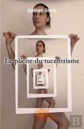 Le Plicite Du Tucentrisme