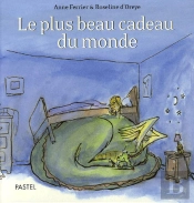 Le Plus Beau Cadeau Du Monde