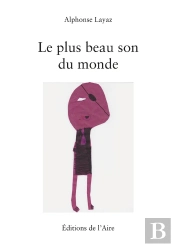 Le Plus Beau Son Du Monde