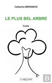 Le Plus Bel Arbre