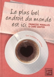 Le Plus Bel Endroit Du Monde Est Ici