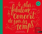 Le Plus Fabuleux Concert De Tous Les Temps