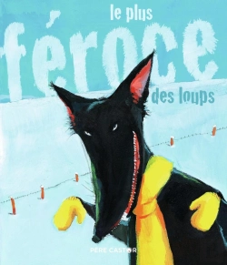 Bertrand.pt - Le Plus Féroce Des Loups