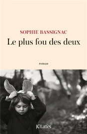 Le Plus Fou Des Deux