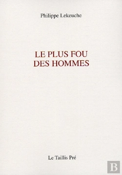 Bertrand.pt - Le Plus Fou Des Hommes