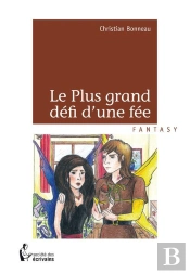 Le Plus Grand Defi D'Une Fee