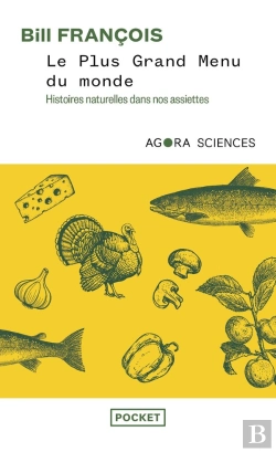 Bertrand.pt - Le Plus Grand Menu Du Monde : Histoires Naturelles Dans Nos Assiettes