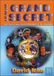 Le Plus Grand Secret ; Le Livre Qui Transformera Le Monde