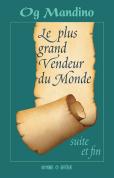 Le Plus Grand Vendeur Du Monde Tome 2 ; Suite Et Fin