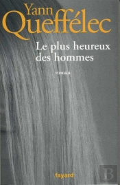 Le Plus Heureux Des Hommes