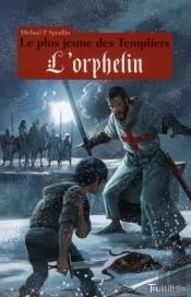 Le Plus Jeunes Des Templiers. T.3