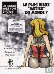 Le Plus Vieux « Métier » Du Monde ?
