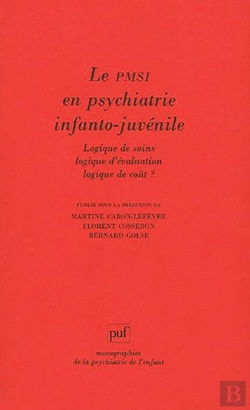 Bertrand.pt - Le Pmsi En Psychiatrie Infanto-Juvénile