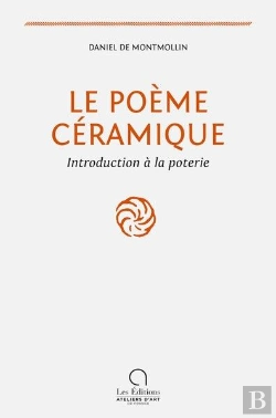Bertrand.pt - Le Poème Céramique : Introduction À La Poterie