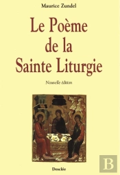 Le Poème De La Sainte Liturgie
