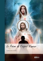 Le Poème De L'Esprit D'Amour : Troisième Édition