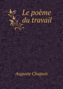 Le Poeme Du Travail
