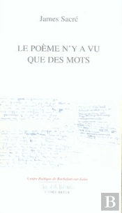 Le Poème N'Y A Vu Que Des Mots