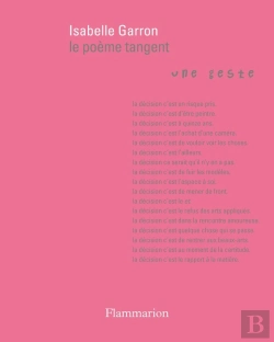 Bertrand.pt - Le Poème Tangent. Une Geste. Suivi De La Parole De L'Artiste Comme Expérience