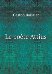 Le Poete Attius