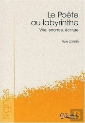Le Poete Au Labyrinthe