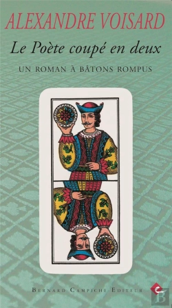 Bertrand.pt - Le Poète Coupé En Deux ; Un Roman À Bâtons Rompus