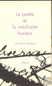 Le Poete Et La Mechante Humeur