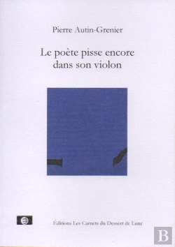 Bertrand.pt - Le Poète Pisse Encore Dans Son Violon
