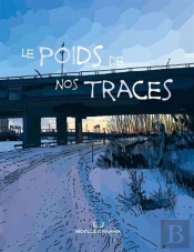 Le Poids De Nos Traces