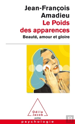Bertrand.pt - Le Poids Des Apparences ; Beaute, Amour Et Gloire