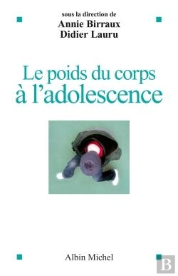 Bertrand.pt - Le Poids Du Corps À L'Adolescence