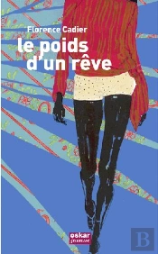 Le Poids D'Un Rêve