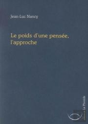 Le Poids D'Une Pensée, L'Approche