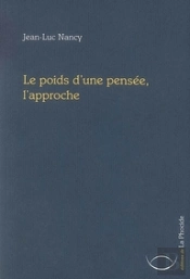 Le Poids D'Une Pensée, L'Approche