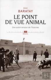 Le Point De Vue Animal ; Une Autre Version De L'Histoire