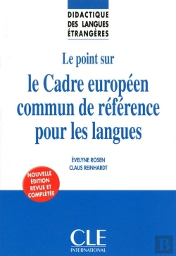 Bertrand.pt - Le Point Sur Le Cadre Européen Commun De Référence Pour Les Langues