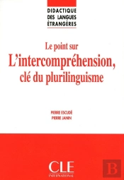 Le Point Sur L'Intercompréhension, Clé Du Plurilinguisme