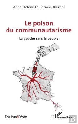 Bertrand.pt - Le Poison Du Communautarisme : La Gauche Sans Le Peuple
