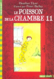 Le Poisson De La Chambre 11