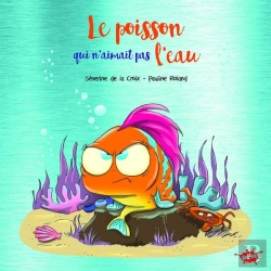 Bertrand.pt - Le Poisson Qui N'Aimait Pas L'Eau