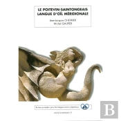 Le Poitevin-Saintongeais Langue D'Oïl Méridionale